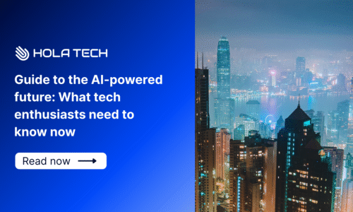 Guide to the AI-powered future: What tech enthusiasts need to know now