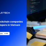 Top blockchain companies & developers in Vietnam (2026 edition)