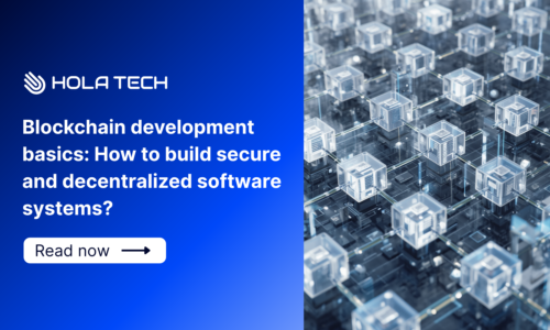 Blockchain development basics: How to build secure and decentralized software systems?
